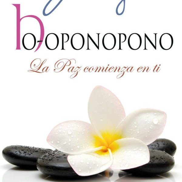 Libro Ho-Oponopono  La paz comienza en ti